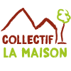 collectif la maison